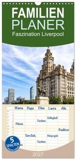 Produktbild: Familienplaner 2027 - Faszination Liverpool mit 5 Spalten (Wandkalender, 21 x 45 cm) CALVENDO