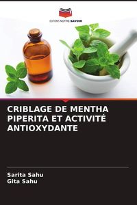 Produktbild: Criblage De Mentha Piperita Et Activit&eacute; Antioxydante