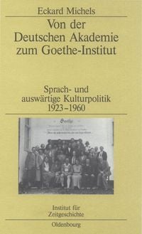 Produktbild: Von der Deutschen Akademie zum Goethe-Institut
