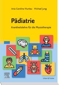 Produktbild: P&auml;diatrie: Krankheitsleher f&uuml;r die Physiotherapie
