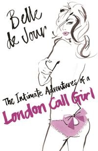 Produktbild: The Intimate Adventures Of A London Call Girl