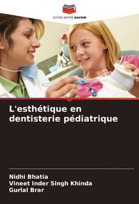 Produktbild: L'esth&eacute;tique en dentisterie p&eacute;diatrique