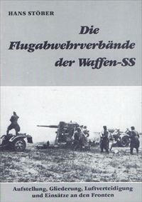 Produktbild: Die Flugabwehrverb&auml;nde der Waffen-SS