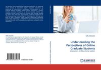 Produktbild: Understanding the Perspectives of Online Graduate Students