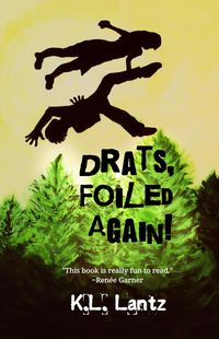 Produktbild: Drats, Foiled Again! (The Drats Universe, #1)