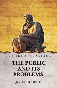 Produktbild: The Public and Its Problems