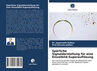 Produktbild: Sp&auml;rliche Signaldarstellung f&uuml;r eine Einzelbild-Superaufl&ouml;sung