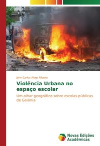 Produktbild: Viol&ecirc;ncia Urbana no espa&ccedil;o escolar
