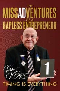 Produktbild: The MissADVentures of a Hapless Entrepreneur - Timing is Everything