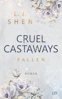 Bild vom Artikel Cruel Castaways - Fallen vom Autor L. J. Shen