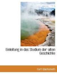 Produktbild: Einleitung in Das Studium Der Alten Geschichte