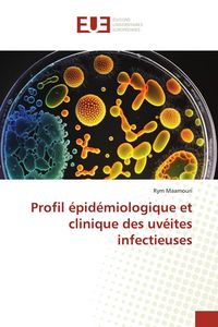 Produktbild: Profil &eacute;pid&eacute;miologique et clinique des uv&eacute;ites infectieuses