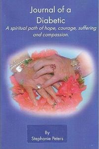Produktbild: Journal of a Diabetic: A Spiritual Path of Hope, Courage, Suffering and Compasion