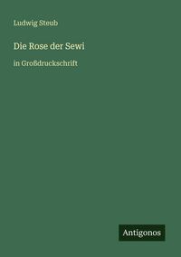Produktbild: Die Rose der Sewi