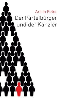 Produktbild: Der Parteib&uuml;rger und der Kanzler