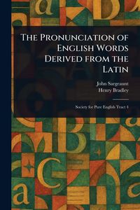 Produktbild: The Pronunciation of English Words Derived From the Latin