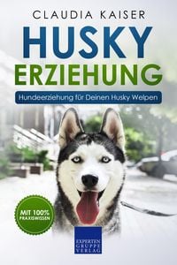 Bild vom Artikel Husky Erziehung: Hundeerziehung für Deinen Husky Welpen vom Autor Claudia Kaiser