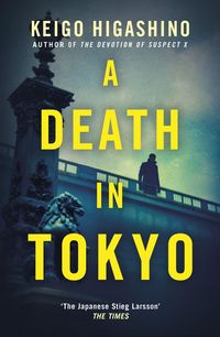 Bild vom Artikel A Death in Tokyo vom Autor Keigo Higashino