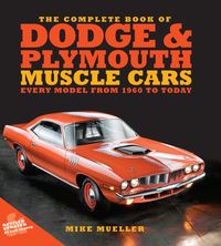 Produktbild: The Complete Book of Dodge and Plymouth Muscle Cars