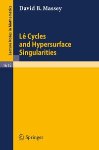 Bild vom Artikel Le Cycles and Hypersurface Singularities vom Autor David Massey