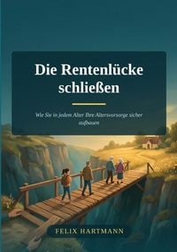 Produktbild: Die Rentenl&uuml;cke schlie&szlig;en