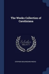 Produktbild: The Weeks Collection of Caroliniana