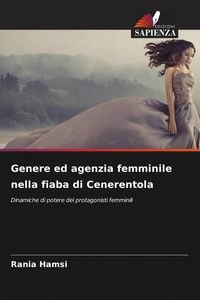 Produktbild: Genere ed agenzia femminile nella fiaba di Cenerentola