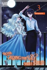 Produktbild: Boys Gilding the Lily Shall Die!?, Volume 3