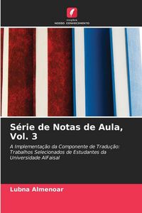 Produktbild: S&eacute;rie de Notas de Aula, Vol. 3