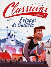 Produktbild: Il viaggi di Gulliver da Jonathan Swift. Classicini