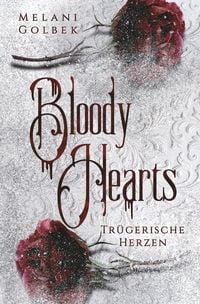 Produktbild: Bloody Hearts: Trügerische Herzen