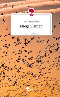 Produktbild: Fliegen lernen. Life is a Story - story.one
