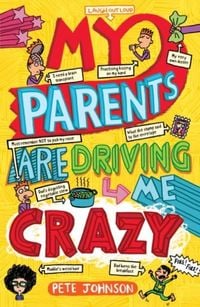 Produktbild: My Parents Are Driving Me Crazy