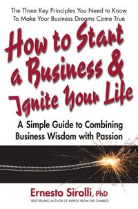 Produktbild: How to Start a Business & Ignite Your Life