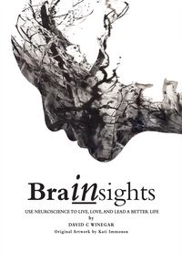 Produktbild: Brainsights: Use Neuroscience to Live, Love, and Lead a Better Life