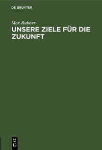 Produktbild: Unsere Ziele f&uuml;r die Zukunft