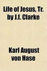 Produktbild: Life of Jesus, Tr. by J.F. Clarke