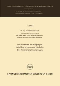Produktbild: Das Verhalten der Fu&szlig;g&auml;nger beim &Uuml;berschreiten der Fahrbahn Eine faktorenanalytische Studie