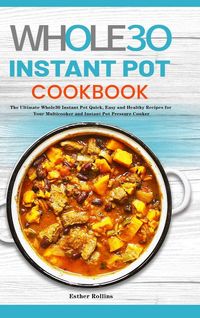 Produktbild: The Whole30 Instant Pot Cookbook