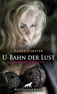 Produktbild: U-Bahn der Lust | Erotische Geschichte
