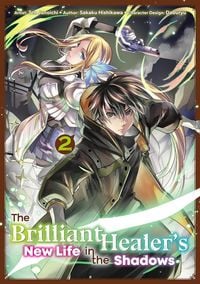 Produktbild: The Brilliant Healer's New Life in the Shadows: Volume 2 (Manga)