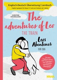 Produktbild: Leos Abenteuer - der Zug | The adventures of Leo - the train | Englisch-Deutsch &Uuml;bersetzung | Lernbuch |