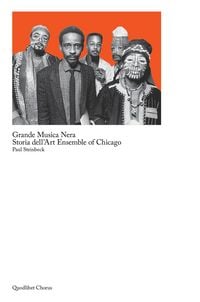 Produktbild: Grande musica nera. Storia dell'art ensemble of Chicago