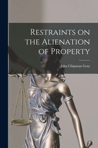 Produktbild: Restraints on the Alienation of Property
