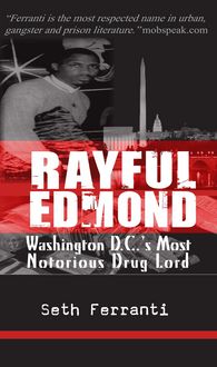 Produktbild: Rayful Edmond: Washington DC's Most Notorious Drug Lord
