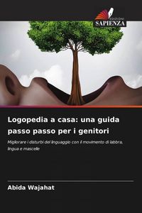 Produktbild: Logopedia a casa: una guida passo passo per i genitori