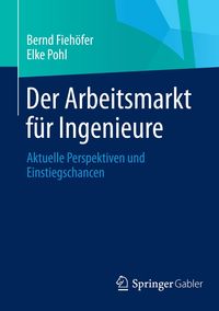 Produktbild: Der Arbeitsmarkt f&uuml;r Ingenieure