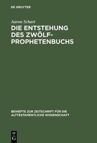 Produktbild: Die Entstehung des Zw&ouml;lfprophetenbuchs