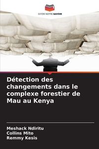 Produktbild: D&eacute;tection des changements dans le complexe forestier de Mau au Kenya