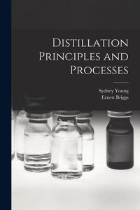Produktbild: Distillation Principles and Processes
